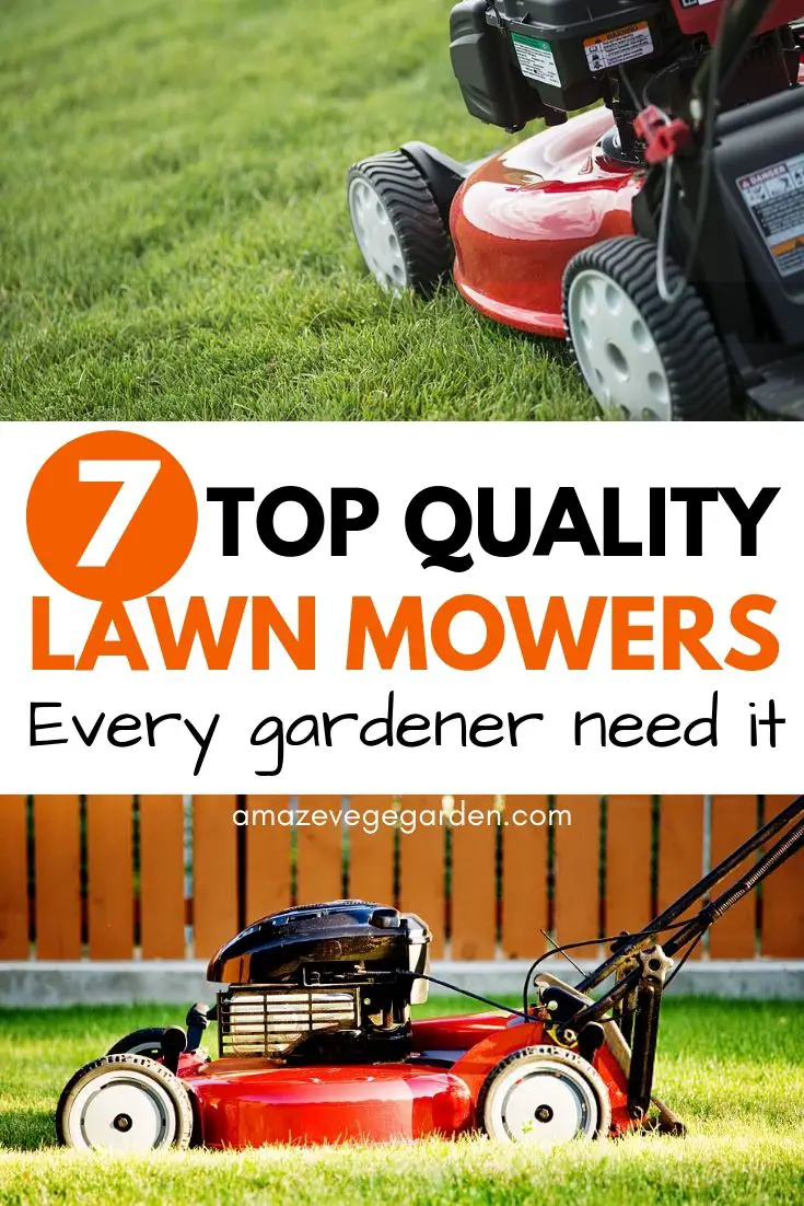 7 top quality lawn mowers